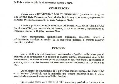 Convenio entre el CSIC y la UMH para la constitución del Instituto de Neurociencias como centro mixto. 1999