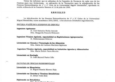 Resolució Rectoral 46/03 per la qual s'adjudiquen els premis extraordinaris de 1r i 2n cicle de la Universitat per al curs acadèmic 01/02